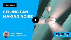 ceiling fan making noise
