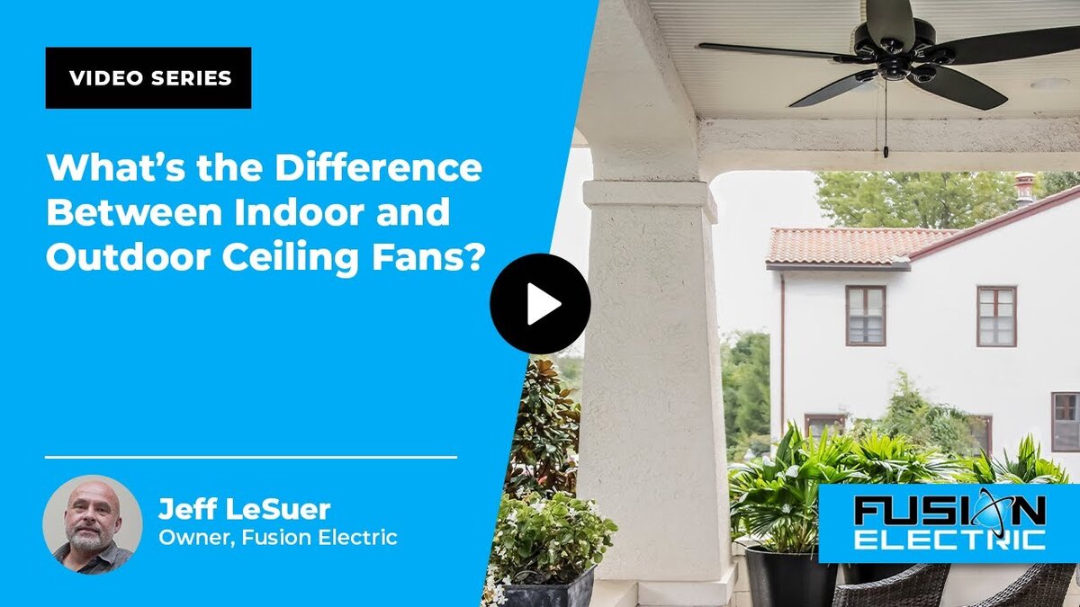 indoor and outdoor ceiling fans